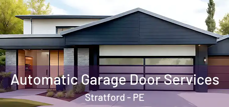  Automatic Garage Door Services Stratford - PE