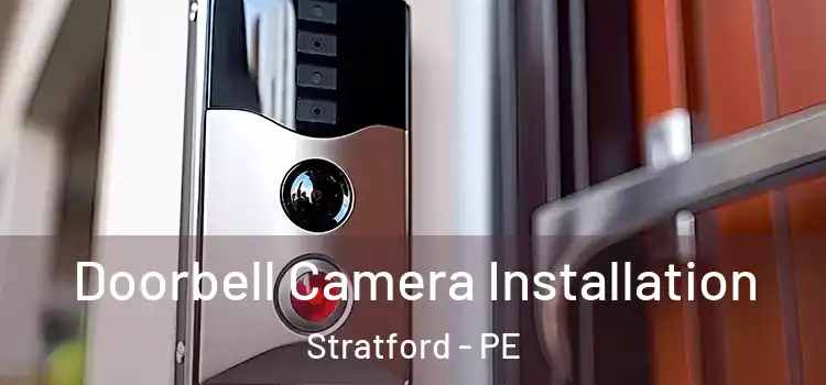  Doorbell Camera Installation Stratford - PE