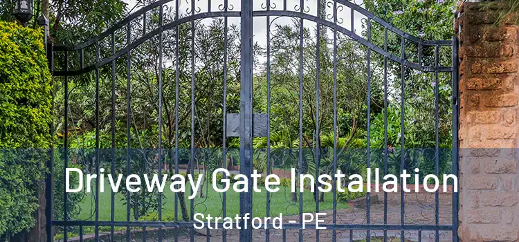  Driveway Gate Installation Stratford - PE
