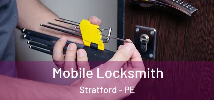 Mobile Locksmith Stratford - PE