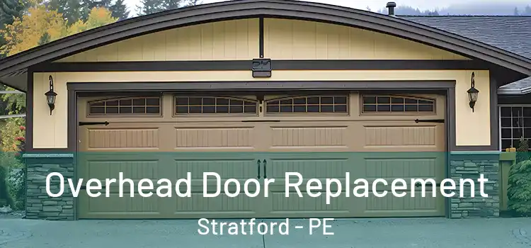  Overhead Door Replacement Stratford - PE