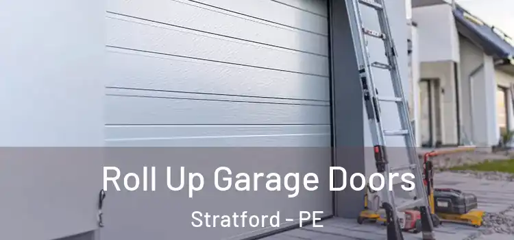  Roll Up Garage Doors Stratford - PE